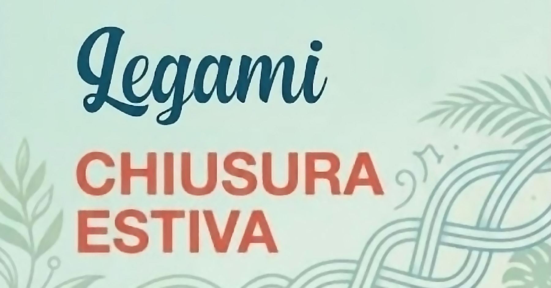 chiusura estiva castelmarte